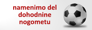 Namenimo del dohodnine nogometu